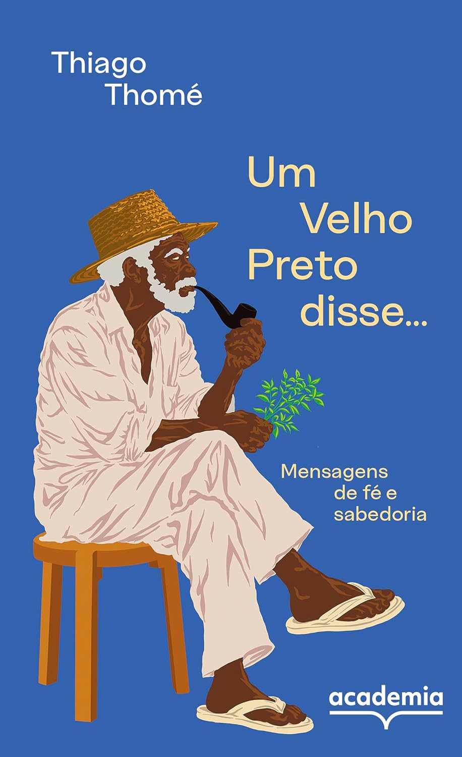 ler totalmente Um Velho Preto disse...: Mensagens de fé e sabedoria