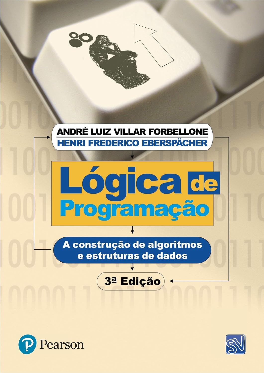 capítulo por capítulo baixar Lógica de Programação: A Construção de Algoritmos e Estruturas de Dados