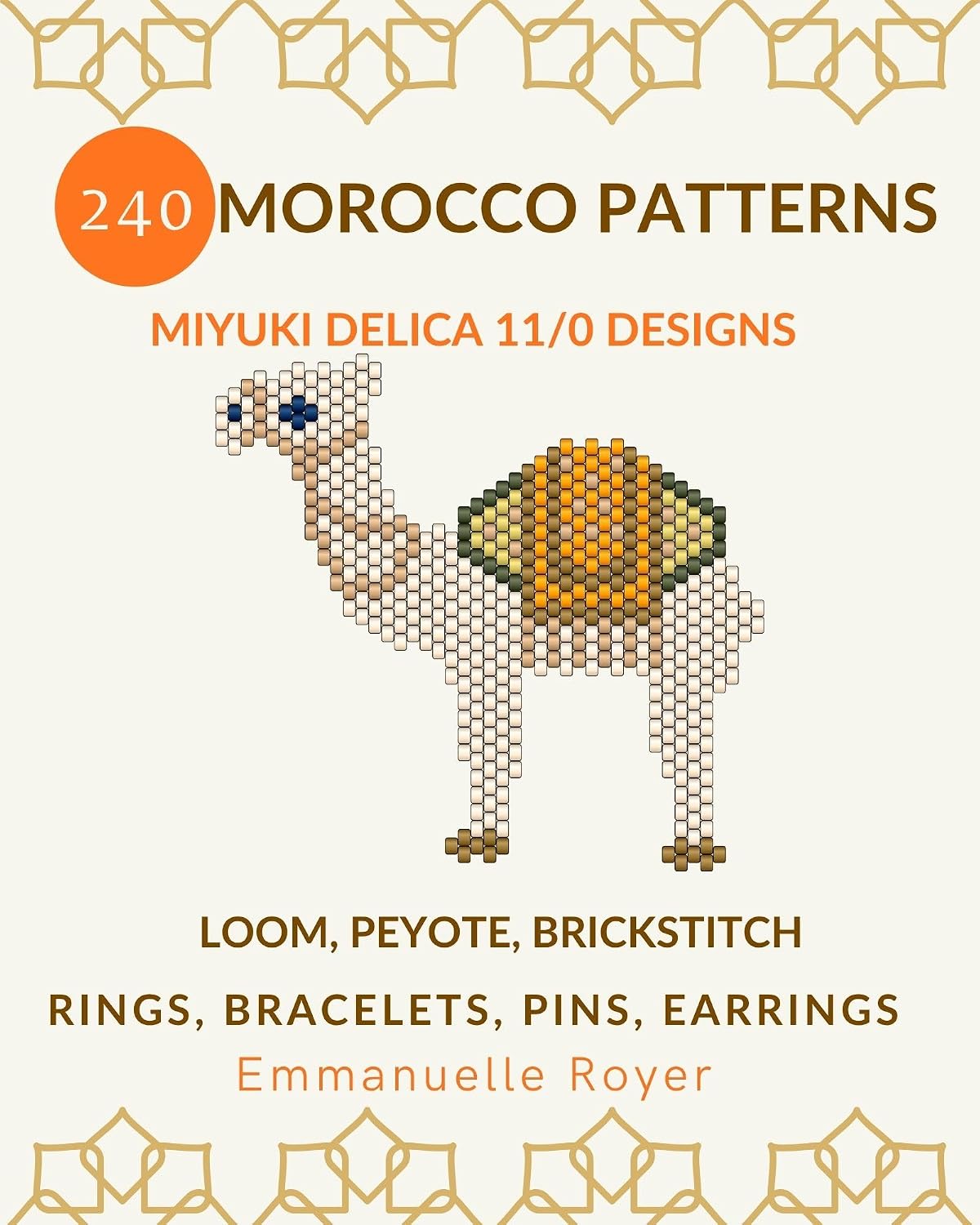 240 Morocco Miyuki Delica 11/0 Patterns: Stylish Tile & Berber Designs for Bracelets, Rings, Pins & Earrings.: Mastering peyote, loom, brickstitch techniques,... - world collection) (English Edition) baixar o livro de graça