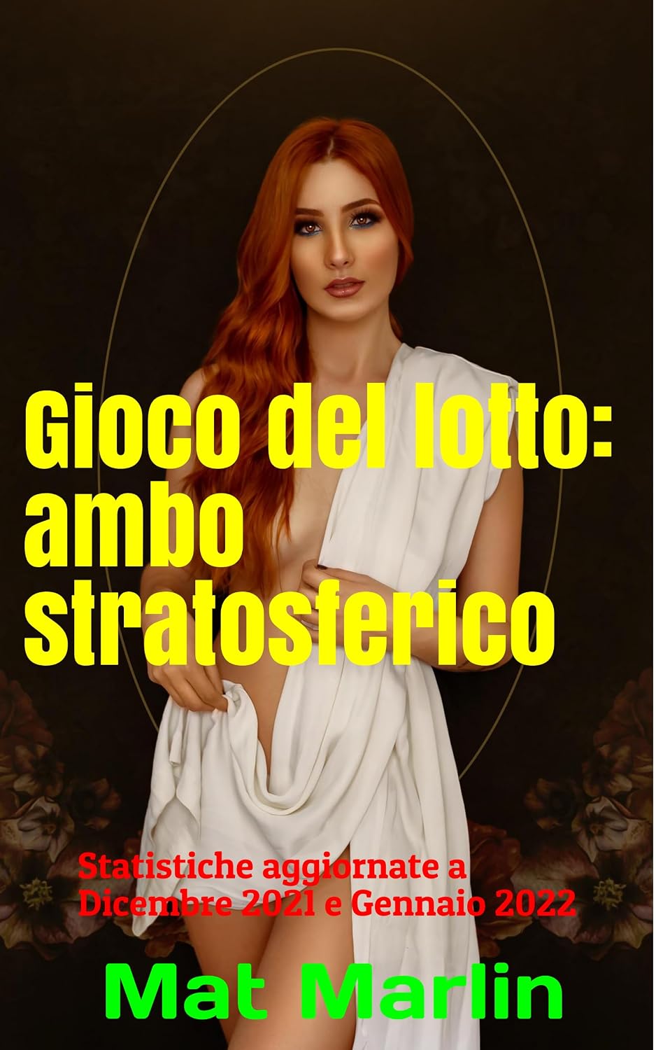 ler totalmente Gioco del lotto: Ambo Stratosferico (Italian Edition)