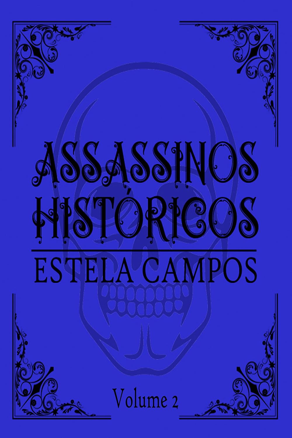 Assassinos Históricos: Volume 2 baixar o livro de graça