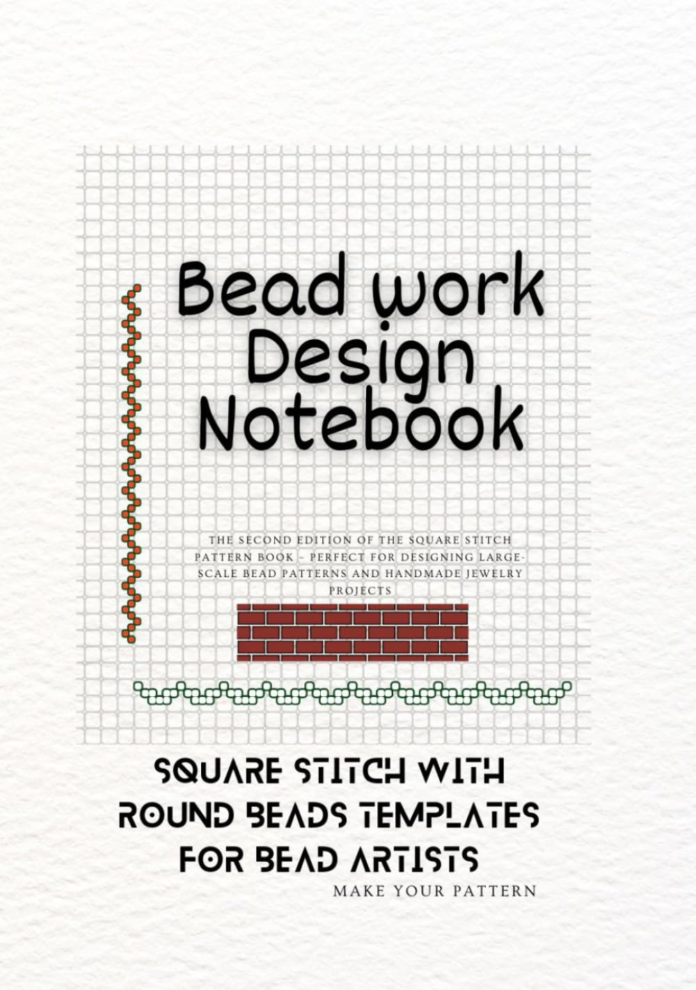Square Stitch with Round Beads: 100 Pages Seed Bead Graph Paper for Big Beadwork Designs: Perfect for Designing Large-Scale Bead Patterns and Handmade Jewelry Projects baixar livro de graça
