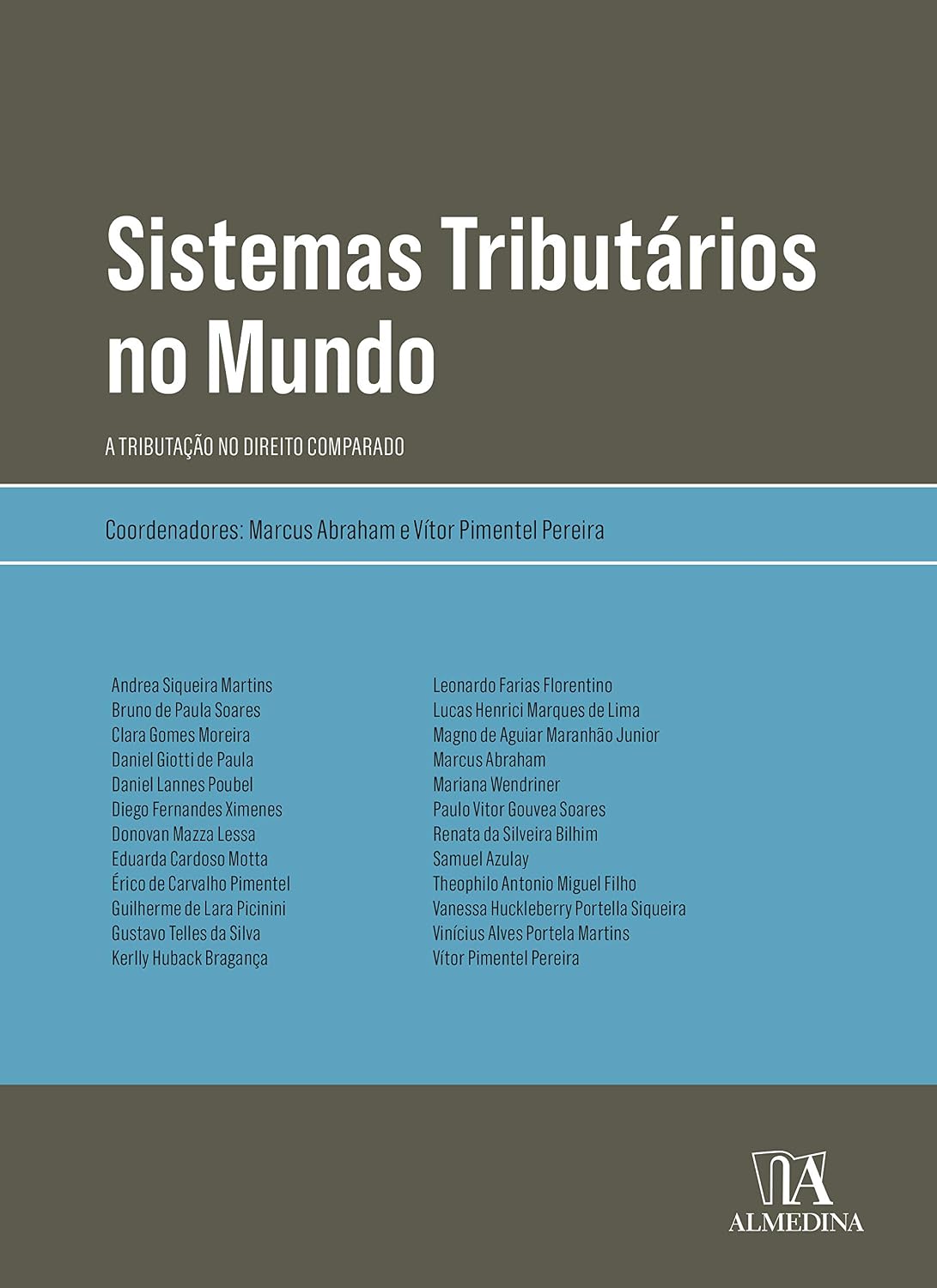 Sistemas tributários no mundo: a tributação no direito comparado baixar livro de graça