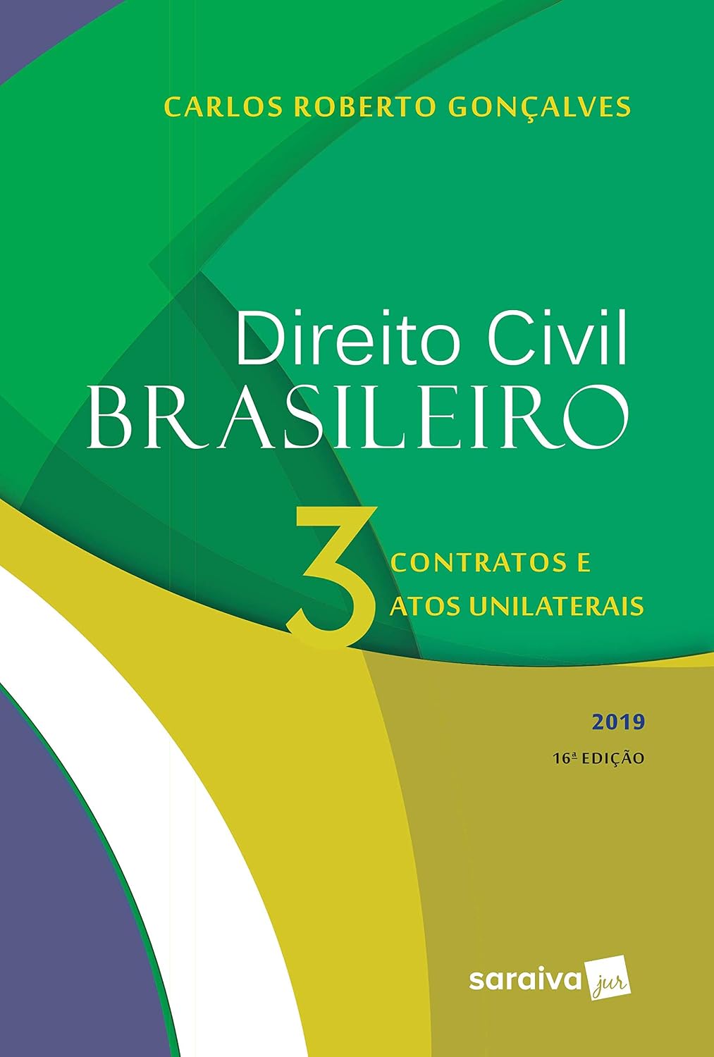 Direito Civil brasileiro: Contratos e atos unilaterais - 16ª edição de 2019: 3 baixar livro de graça