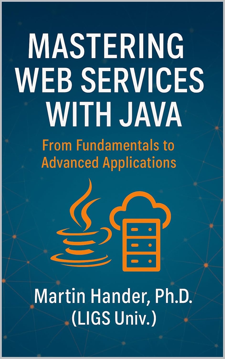 Mastering Web Services with Java: From Fundamentals to Advanced Applications (English Edition) baixar livro de graça