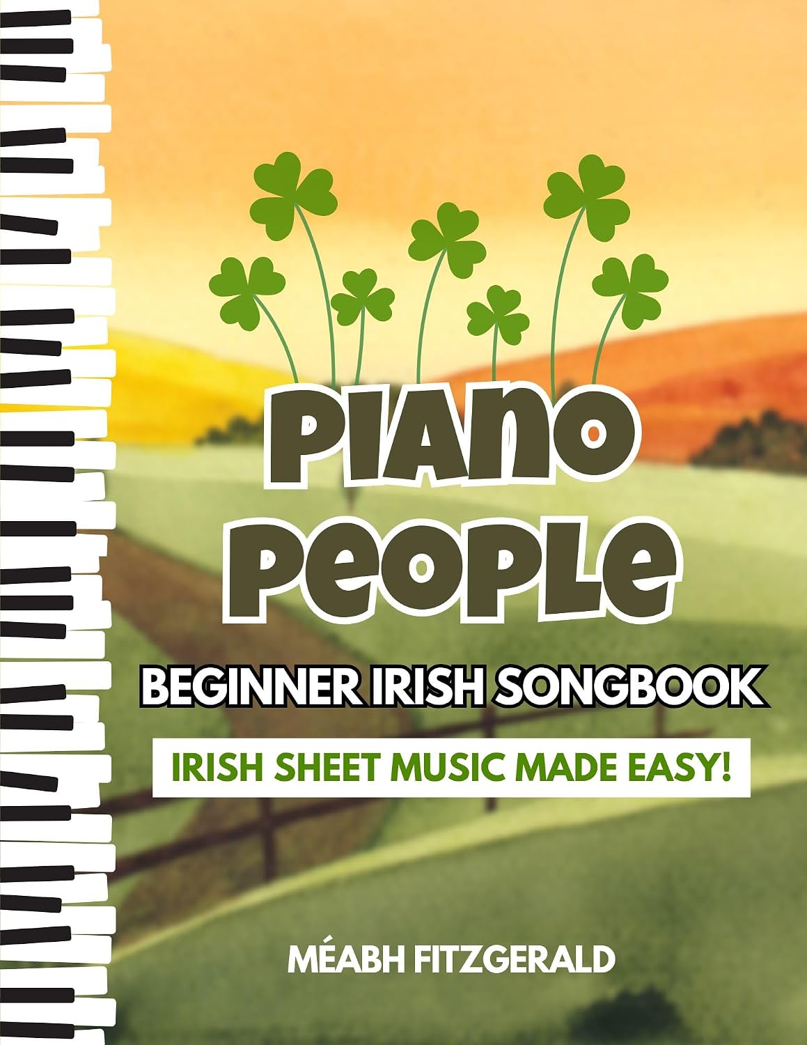 ler totalmente Piano People Beginner Irish Songbook: Irish Sheet Music Made Easy! (English Edition)