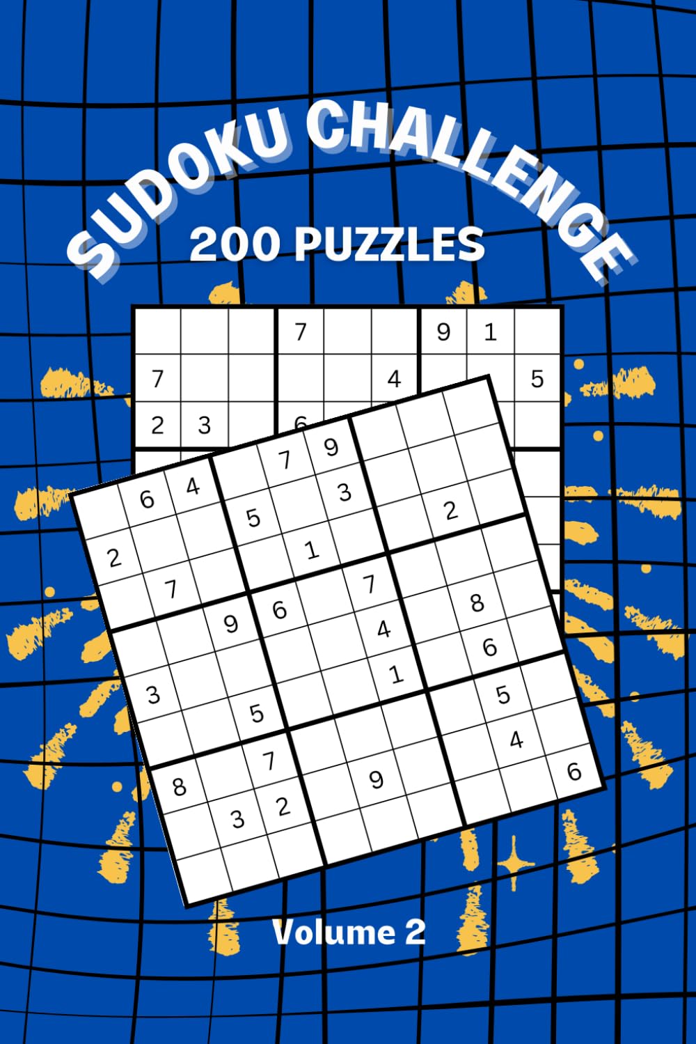 Sudoku Challenge: 200 puzzles Volume 2