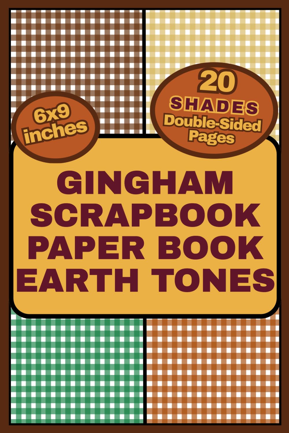 Gingham Scrapbook Paper Book in Earth Tones: 20 Premium Double-Sided pages for Crafting, Scrapbooking, Junk Journals, Card Making & DIY Projects baixar livro de graça