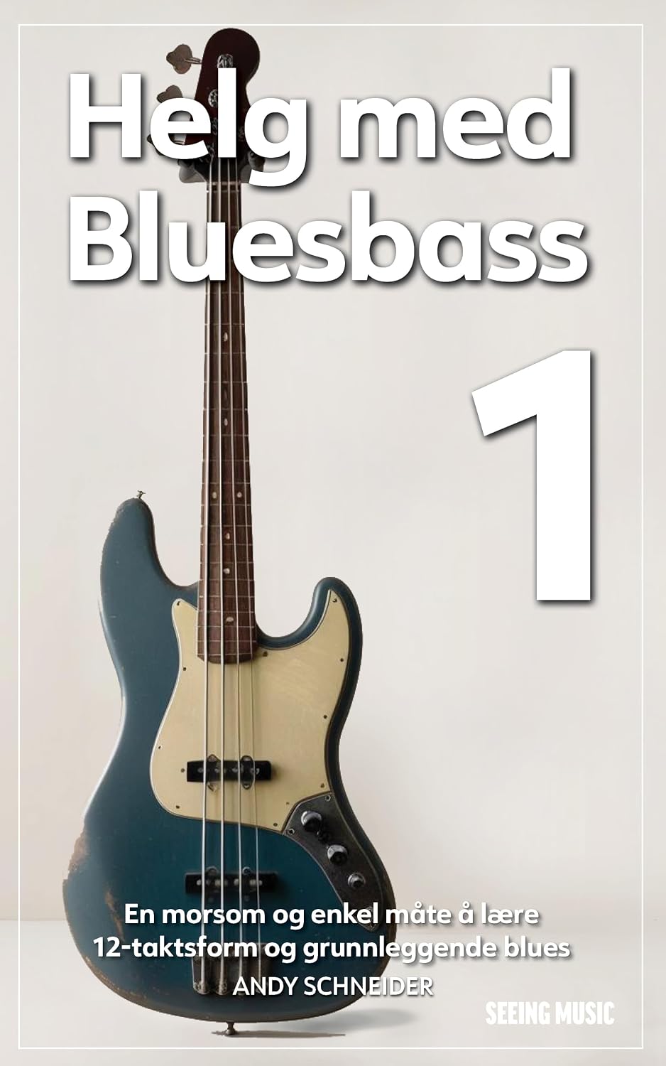 ler totalmente Helg med Bluesbass 1: En morsom og enkel måte å lære 12-taktsform og grunnleggende blues (Norwegian Edition)