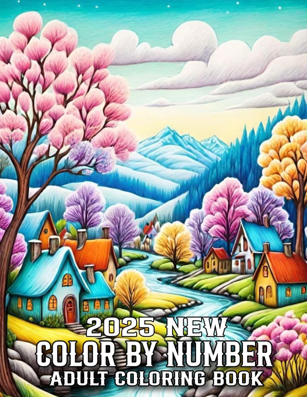 Color By Number 2025 New Adult Coloring Book: Large Print Color By Number Coloring Book Easy 100 Pages Color By Number Adult Coloring Book of...... Butterfly, Animals, Landscape and More. baixar o livro de graça