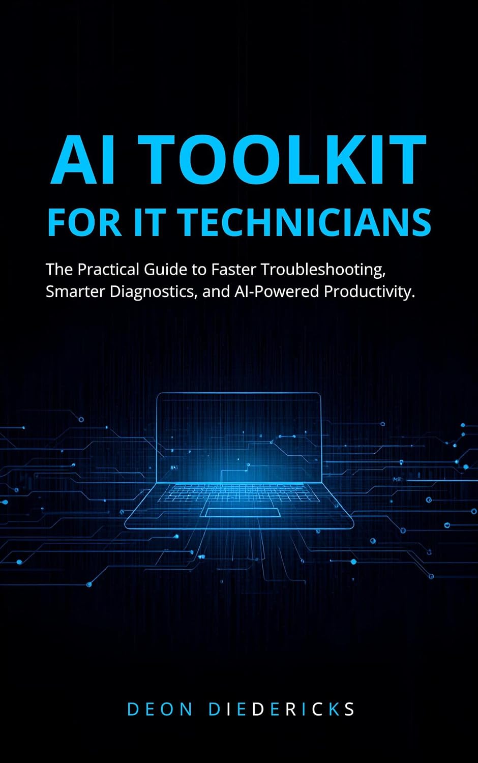 ler totalmente AI Toolkit for IT Technicians: The Practical Guide to Faster Troubleshooting, Smarter Diagnostics, and AI-Powered Productivity for Support Engineers, Sysadmins, and MSPs (English Edition)