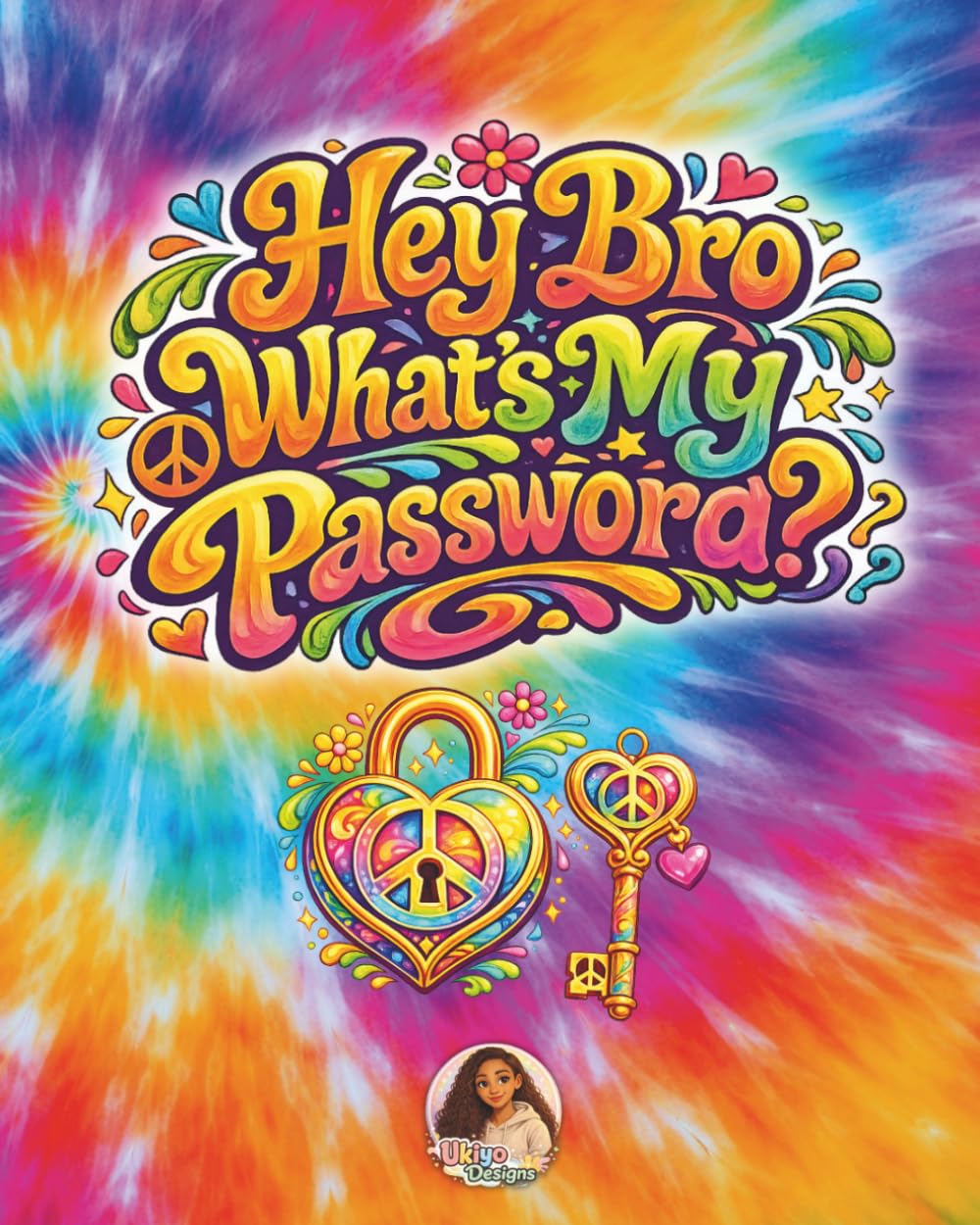 capítulo por capítulo baixar Hey Bro What’s My Password?: Groovy Password Organizer for Websites, Usernames, Logins and Notes