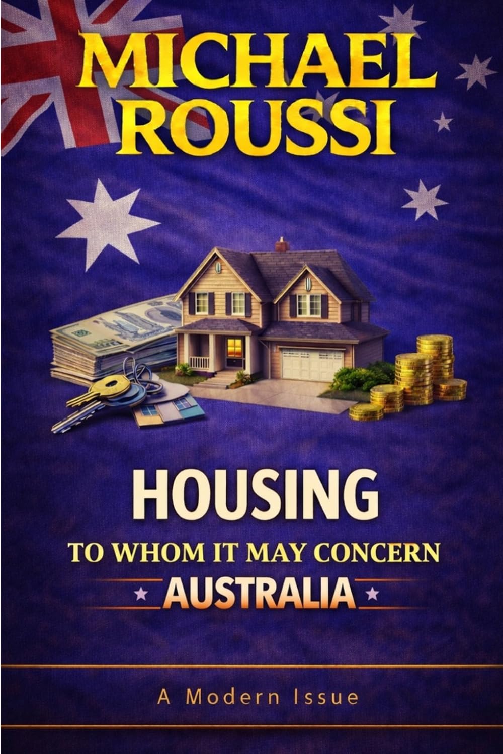 Housing: To Whom It May Concern (Australia): A Modern Issue: 5
