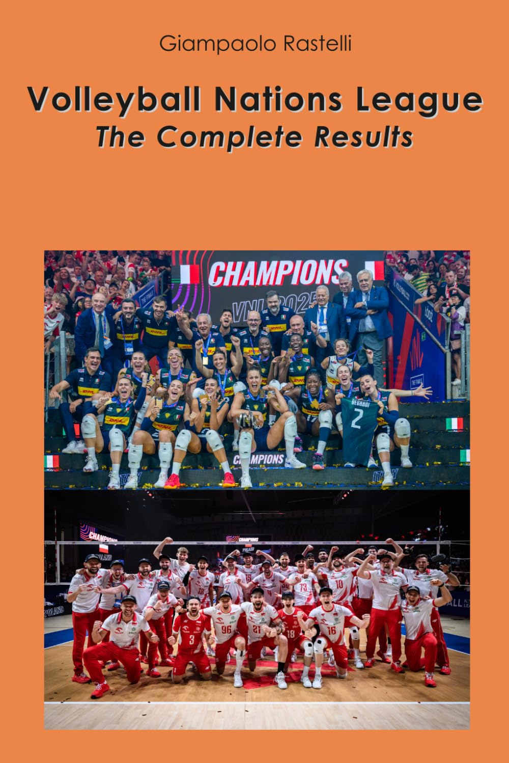capítulo por capítulo baixar Volleyball Nations League 2018-2025 - The complete results
