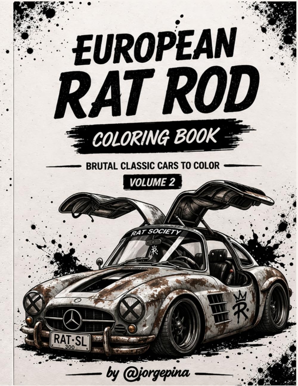 European Rat Rods: Volume 2: Brutal Black and White Coloring Book (Spanish Edition) baixar o livro de graça
