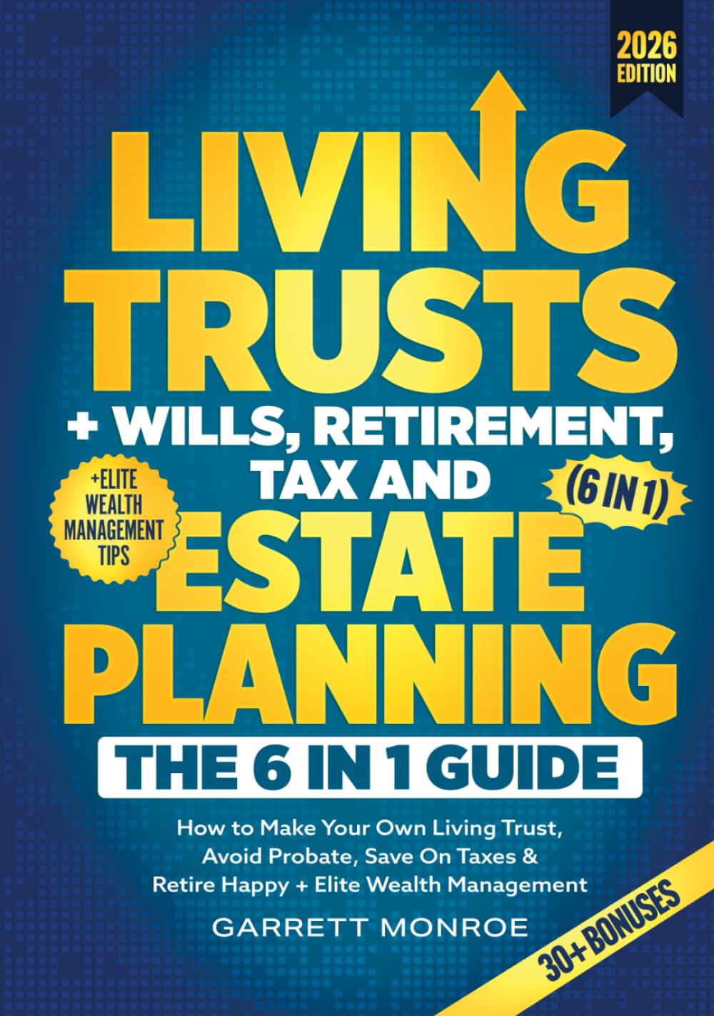 capítulo por capítulo baixar Living Trusts + Wills, Retirement, Tax & Estate Planning - The 6-in-1 Guide: How to Make Your Own Living Trust, Avoid Probate, Save On Taxes & Retire Happy + Elite Wealth Management (Wealth Strategy)