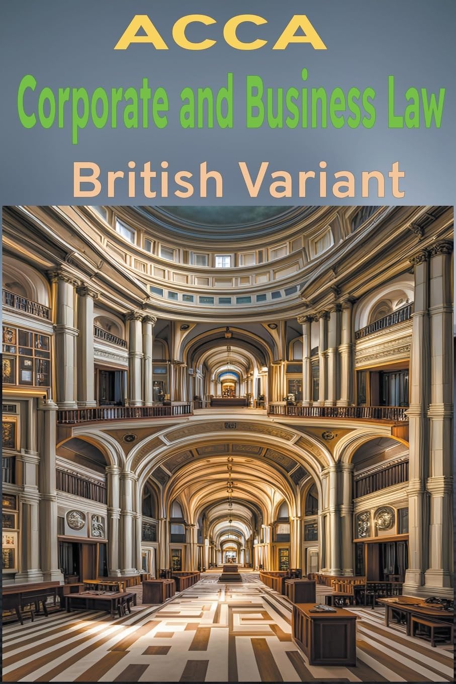 ler totalmente ACCA Corporate and Business Law: British Variant