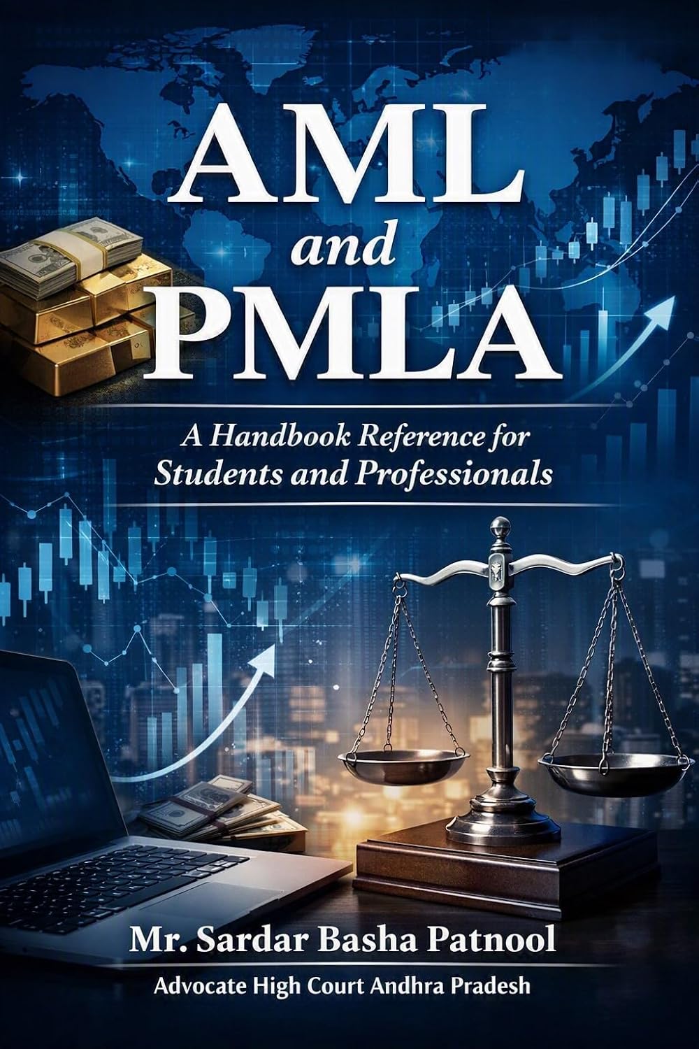 ler totalmente AML and PMLA: A Handbook reference for Students and Professionals (Patnool SB Law Series - Corporate Laws) (English Edition)