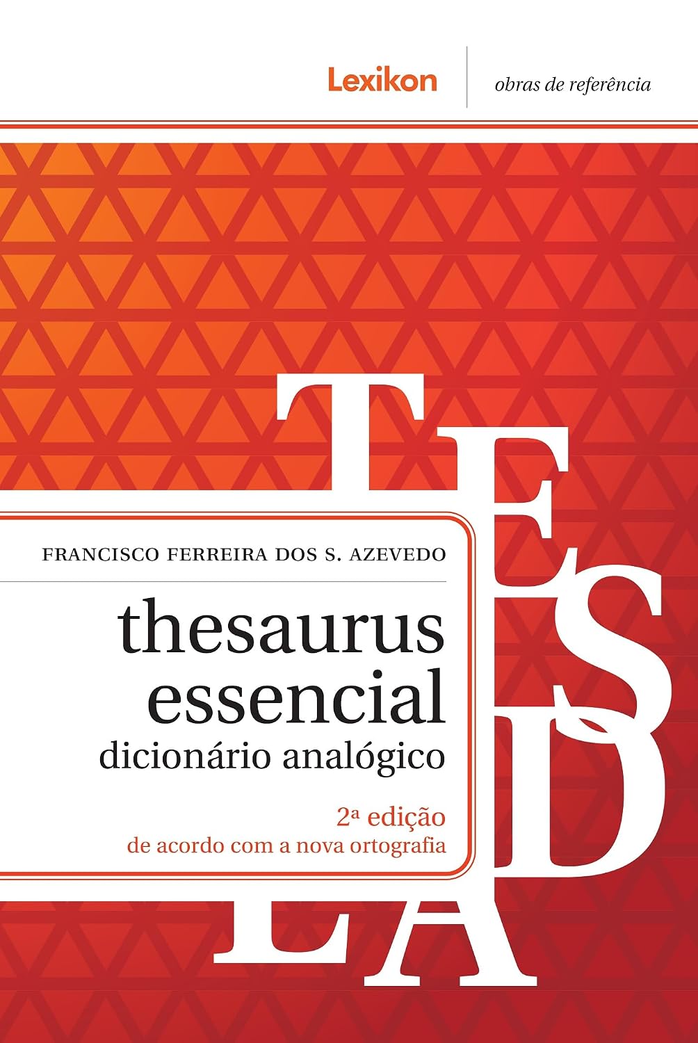 Thesaurus essencial; Dicionário analógico baixar o livro de graça