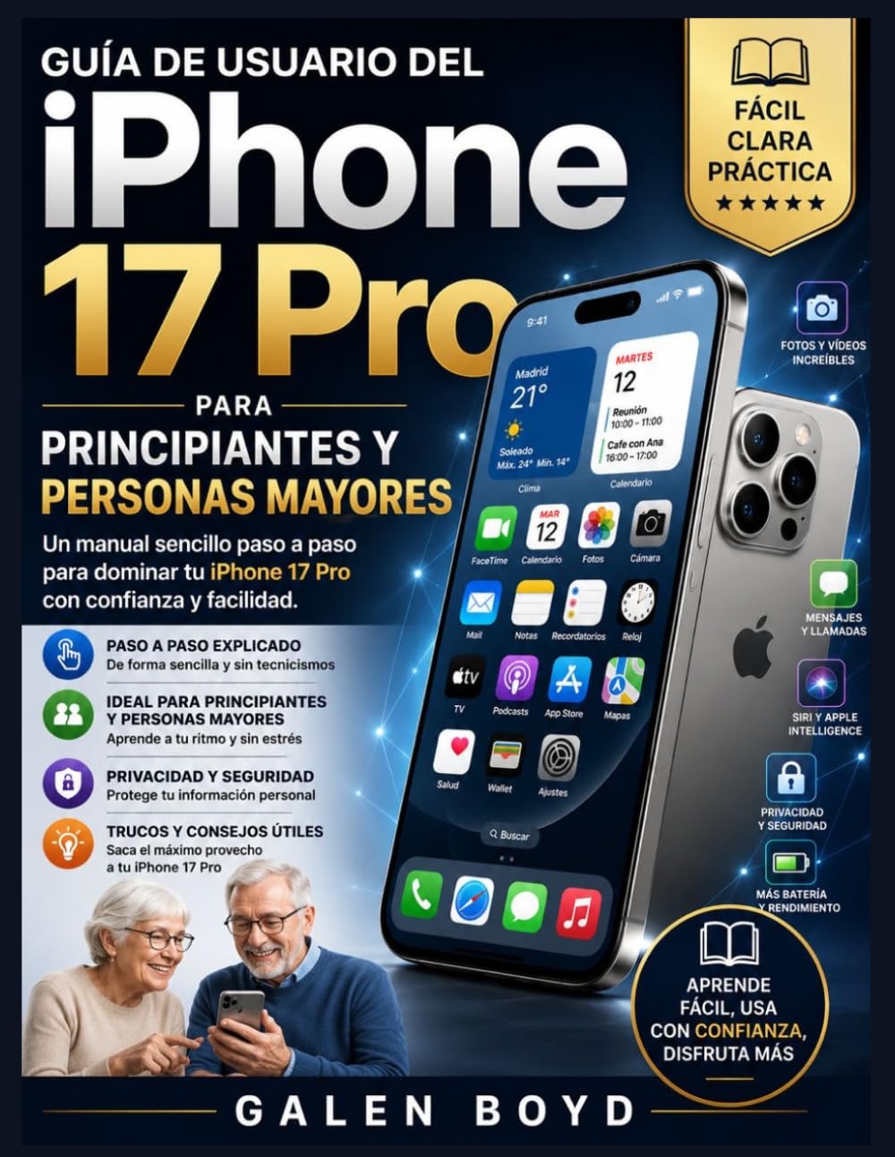 Guía de usuario del iPhone 17 Pro para principiantes y personas mayores: Un manual sencillo paso a paso para dominar tu iPhone 17 Pro con confianza y facilidad. (Spanish Edition) baixar livro de graça