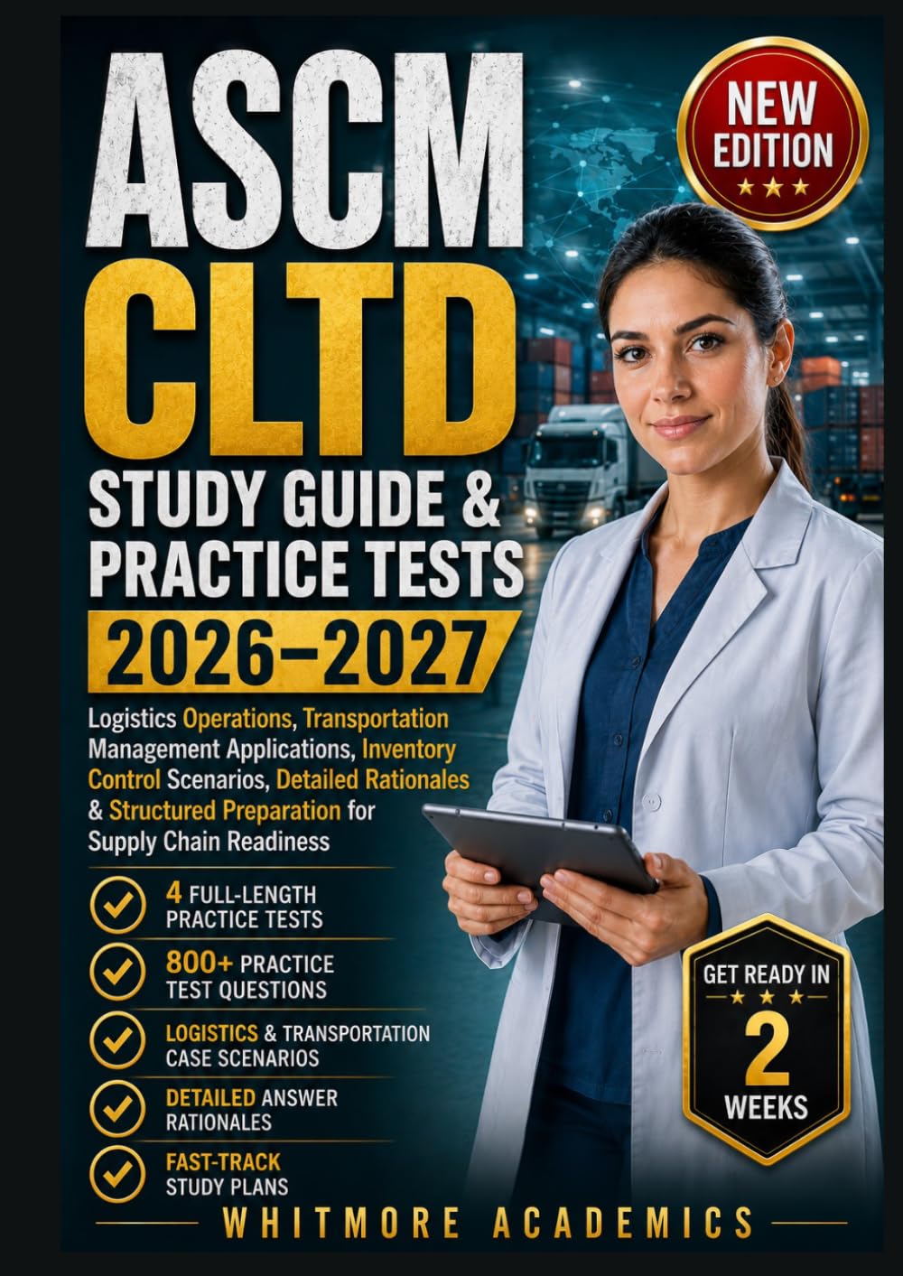 ASCM CLTD STUDY GUIDE & PRACTICE TESTS 2026–2027: Logistics Operations, Transportation Management Applications, Inventory Control Scenarios and Detailed Rationales baixar o livro de graça