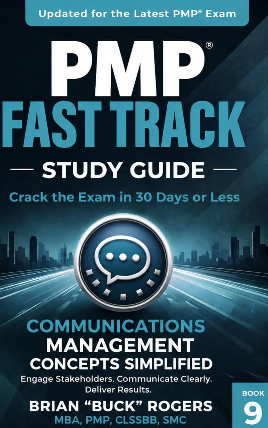 PMP® Fast Track Study Guide: Crack the Exam in 30 Days or Less (Book 9): Project Communication Management Simplified for PMP Exam Prep (English Edition) baixar livro de graça