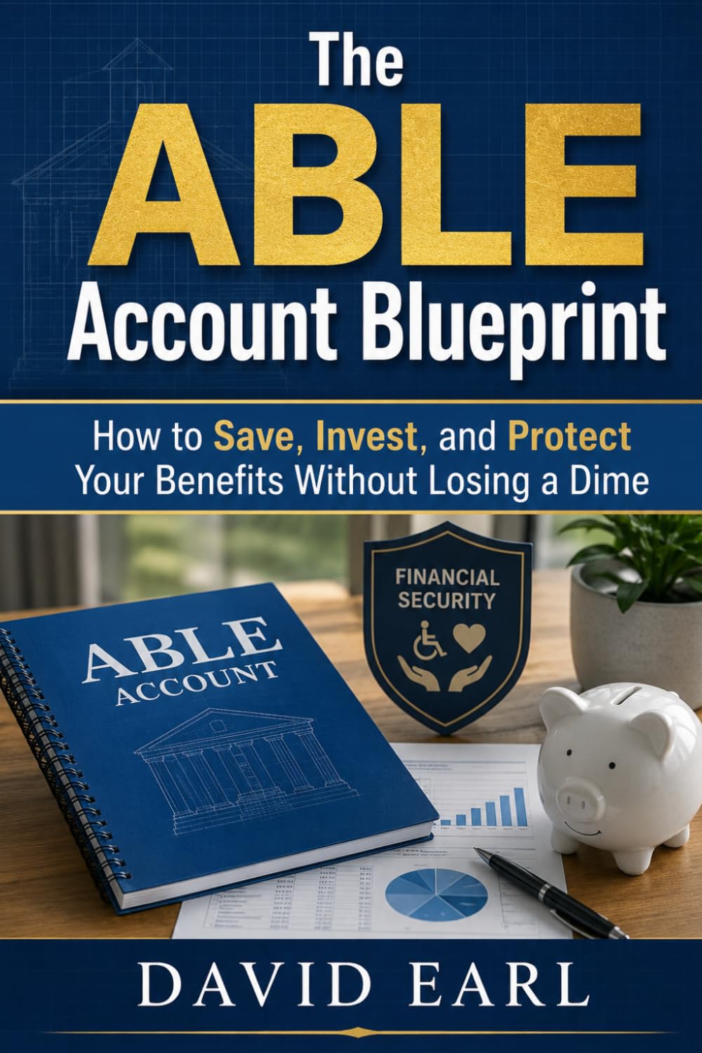 capítulo por capítulo baixar The ABLE Account Blueprint: How to Save, Invest, and Protect Your Benefits Without Losing a Dime
