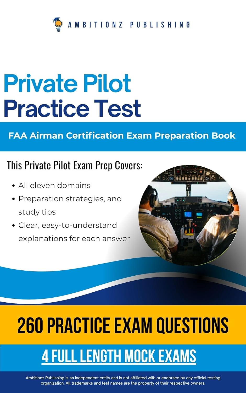 Private Pilot Practice Test: Exam Prep with 260 Practice Questions, 4 Full-Length FAA Exams, Detailed Answer Explanations, and Strategies to Pass Your... Test on Your First Try (English Edition) baixar o livro de graça