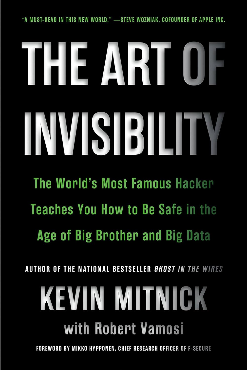The Art of Invisibility: The World's Most Famous Hacker Teaches You How to Be Safe in the Age of Big Brother and Big Data baixar o livro de graça
