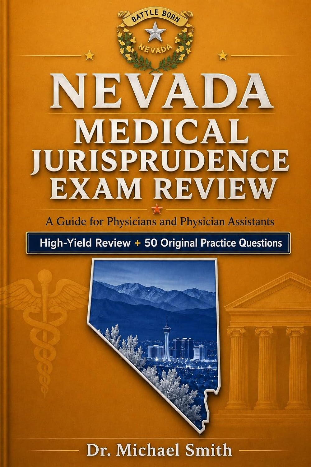 Nevada Medical Jurisprudence Exam Review: A Concise Review for Physicians (English Edition) baixar o livro de graça