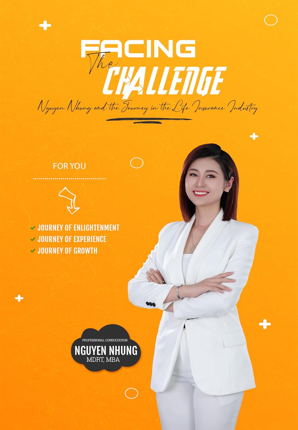 ler totalmente FACING the CHALLENGES: Nguyen Nhung And Journey In The Life Insurance Industry (English Edition)