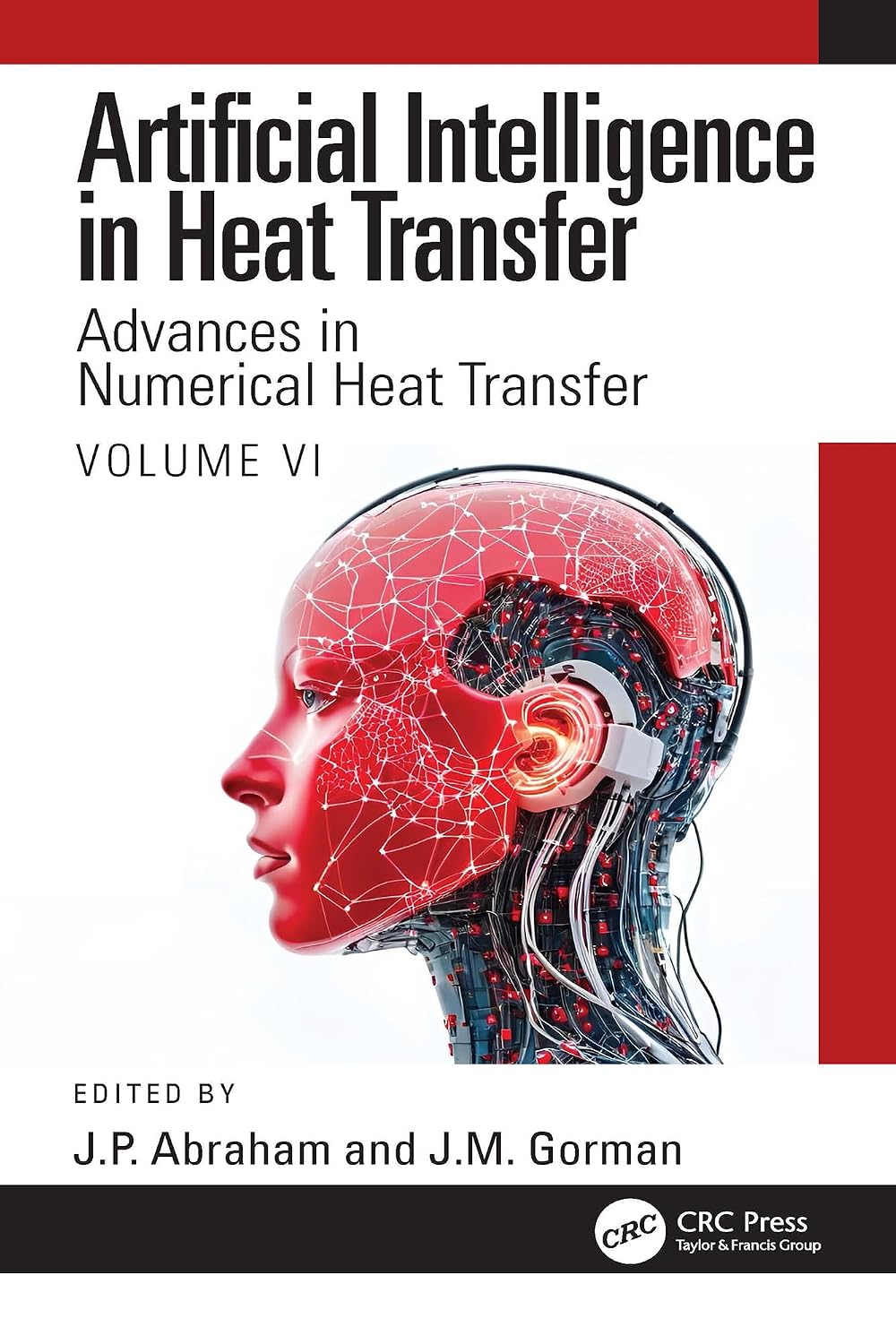 Artificial Intelligence in Heat Transfer: Advances in Numerical Heat Transfer Volume VI (English Edition) baixar o livro de graça