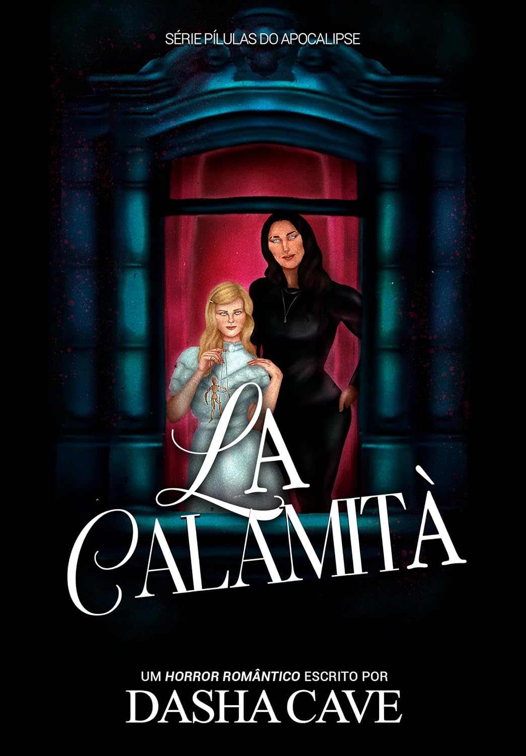 La Calamità: Um horror romântico sáfico (Pílulas do Apocalipse) baixar o livro de graça