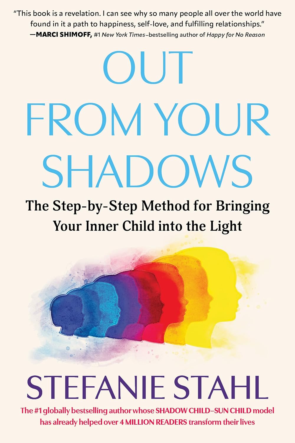 Out From Your Shadows: The Step-by-Step Method for Bringing Your Inner Child into the Light (English Edition) baixar o livro de graça