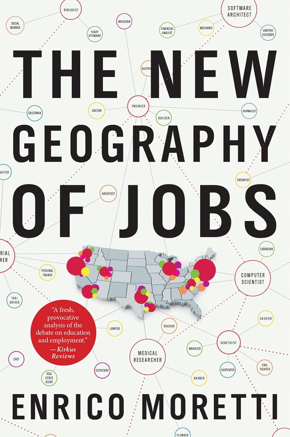 The New Geography of Jobs: A Berkeley economist reveals why brain hubs like San Francisco thrive while factory towns decline in today's divided economy baixar o livro de graça