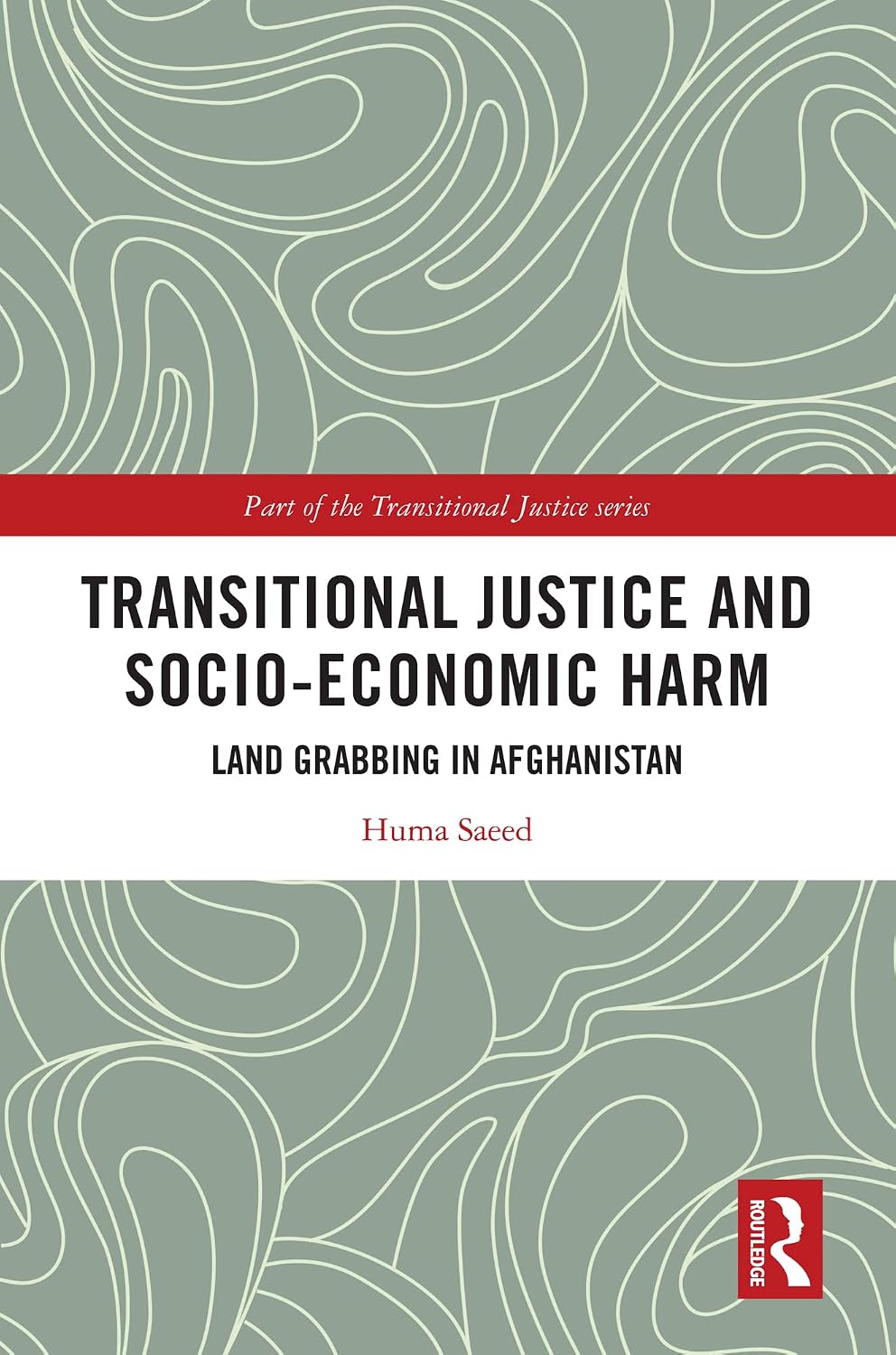 capítulo por capítulo baixar Transitional Justice and Socio-Economic Harm: Land Grabbing in Afghanistan (English Edition)