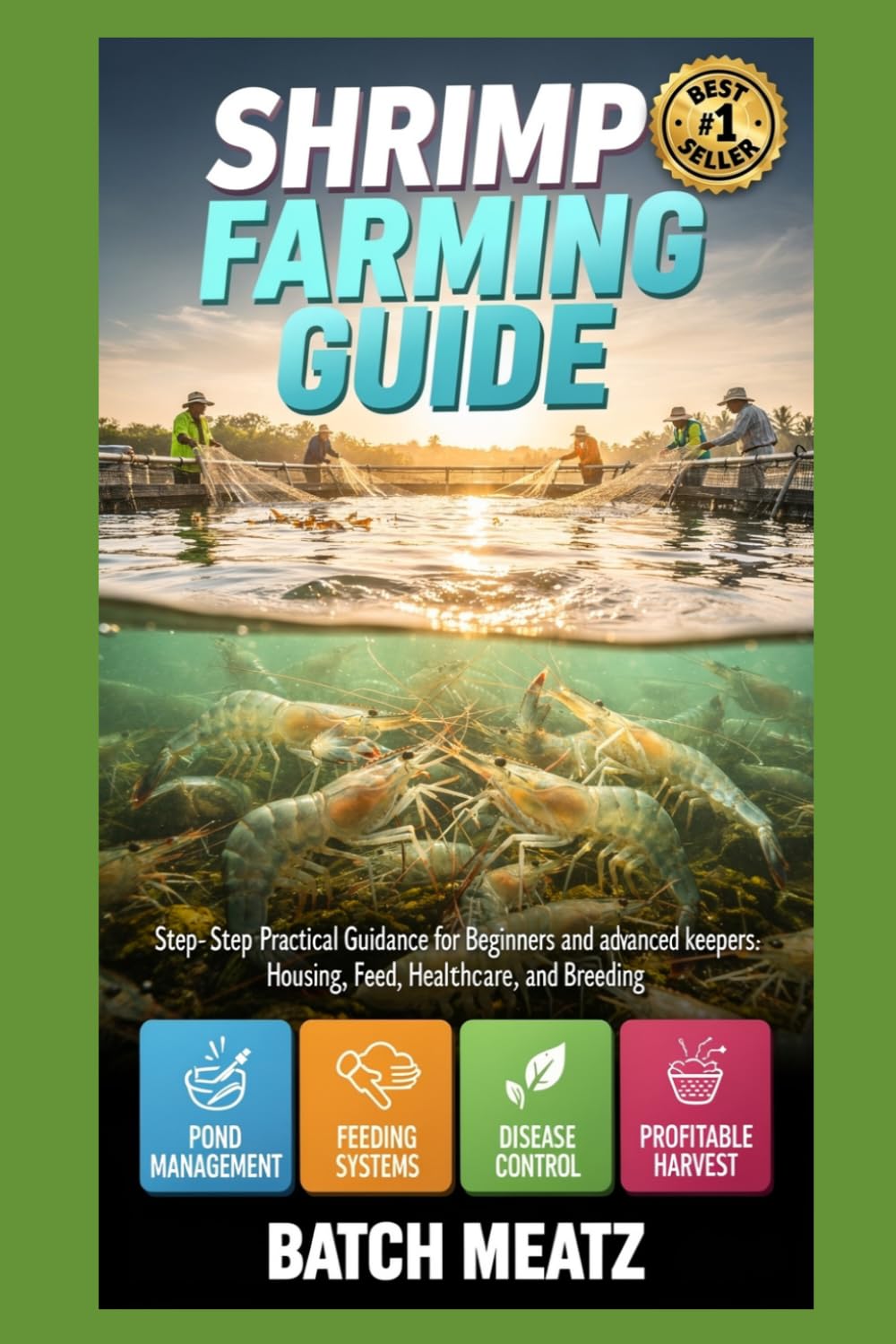 ler totalmente Shrimp Farming Guide: Step-by-Step Practical Guidance for Beginners with Advanced Insights for Experienced Keepers: Choosing Housing, Feed,... for Maximum Profit and Reliable Income