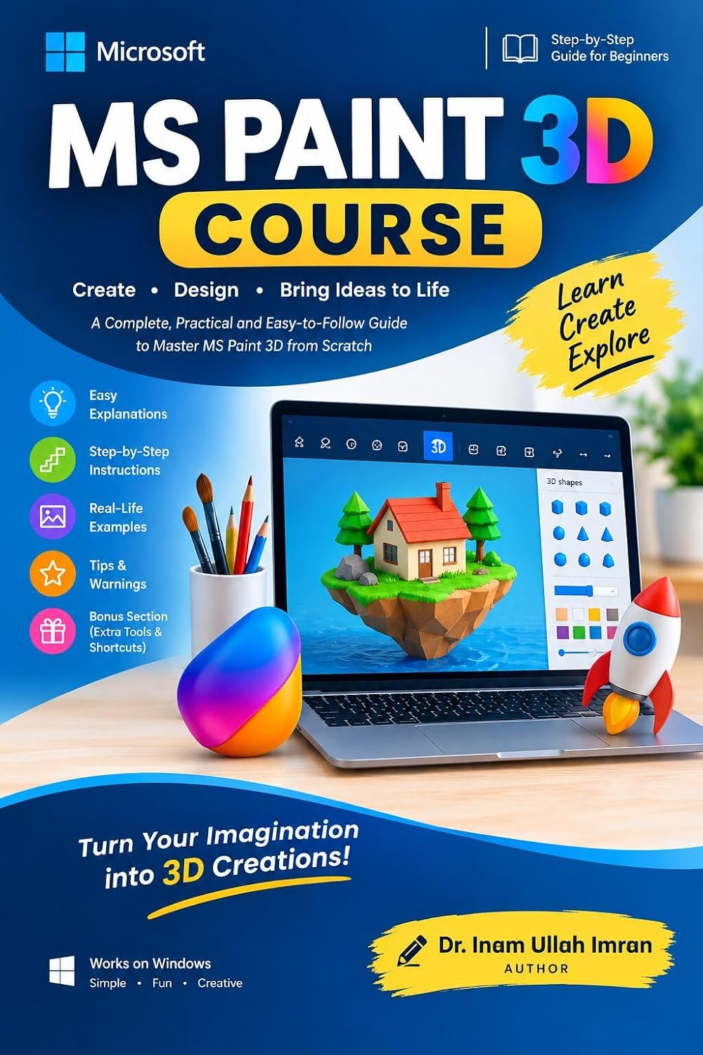 ler totalmente Paint 3D Course: The Complete Digital & 3D Art Crash Course for Windows Users — Master Windows 11 Paint, Paint 3D, and Free 3D Design Tools (Tinkercad,... — Beginner to Freelancer. (English Edition)