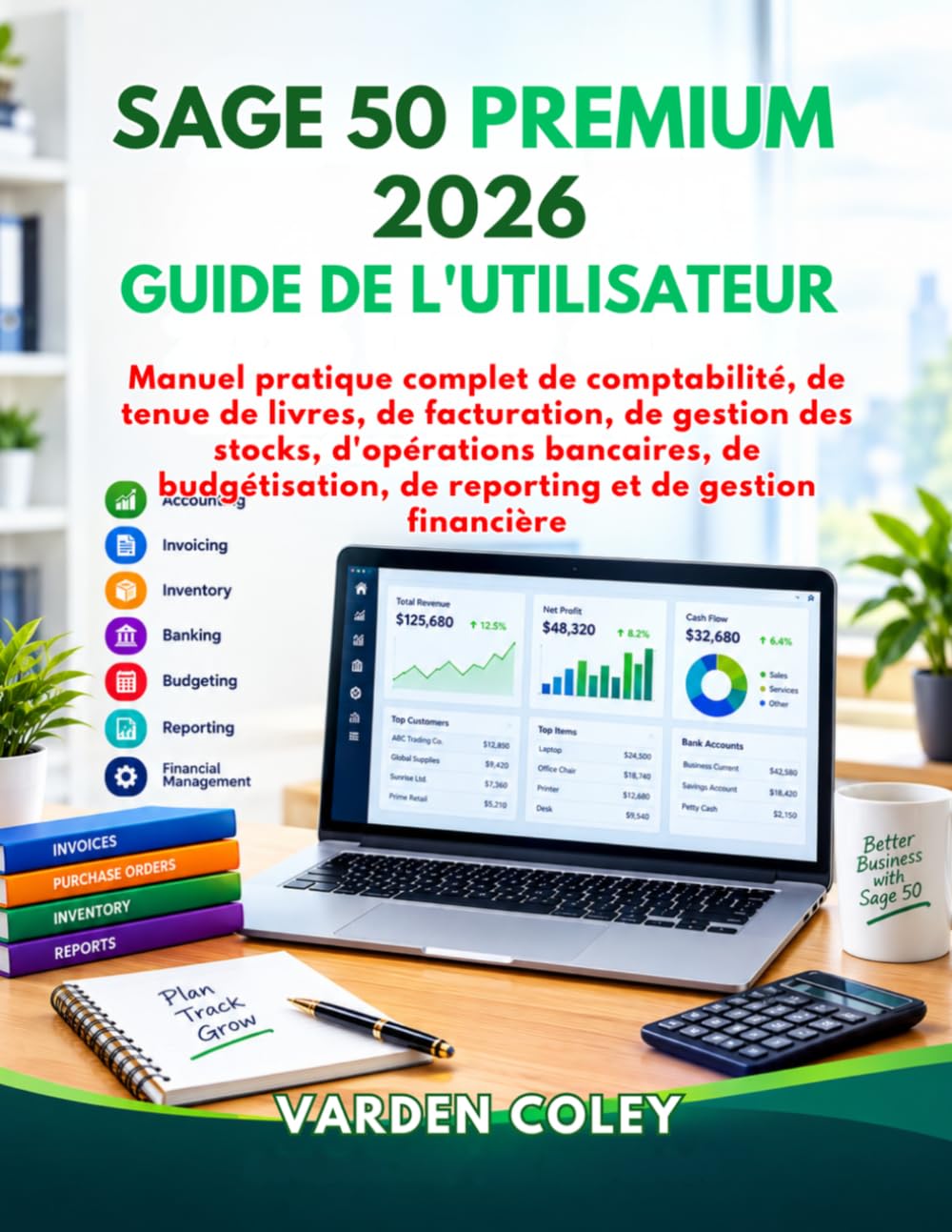 ler totalmente Sage 50 Premium 2026 Guide de l'utilisateur (French Edition)