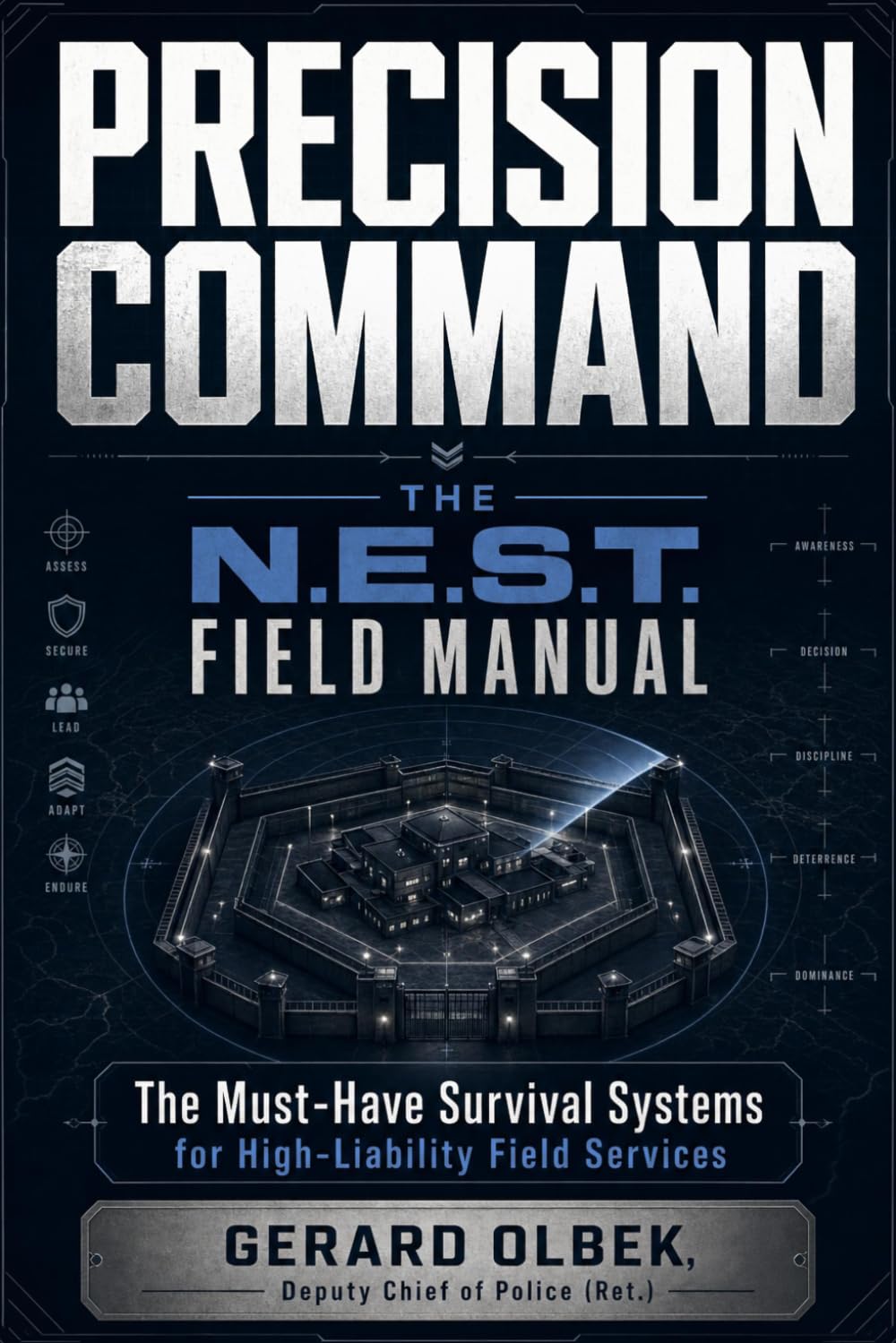capítulo por capítulo baixar Precision Command(tm) - The N.E.S.T. Field Manual: The Must-Have Survival Systems for High-Liability Field Services