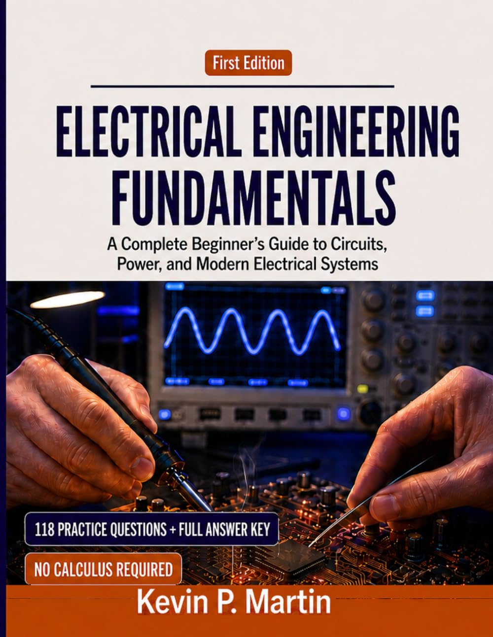 Electrical Engineering Fundamentals: A Complete Beginner's Guide to Circuits, Power, and Modern Electrical Systems baixar o livro de graça