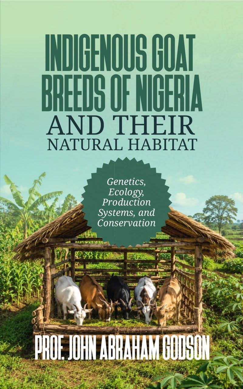 capítulo por capítulo baixar Indigenous Goat Breeds of Nigeria and Their Natural Habitat (Goat Farming) (English Edition)