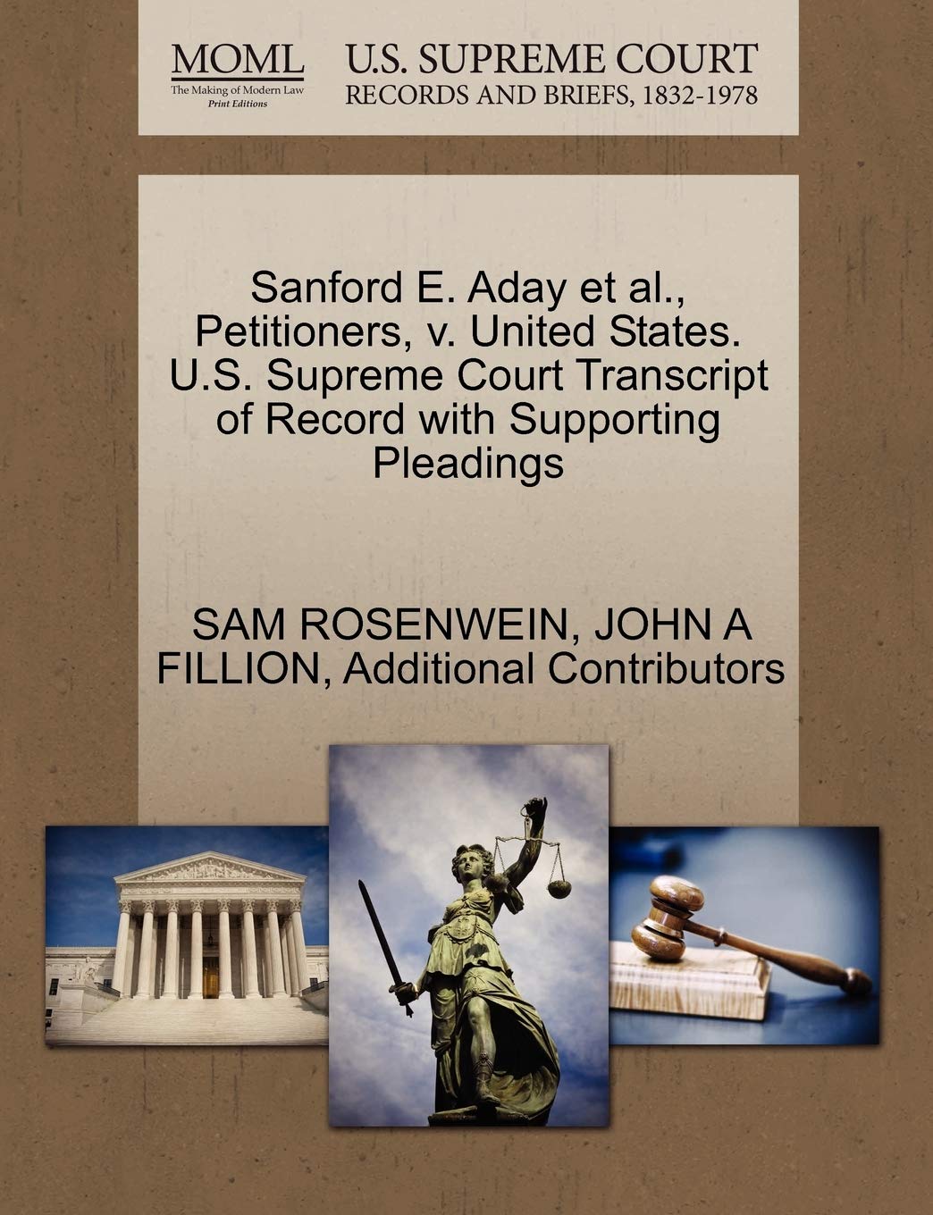 ler totalmente Sanford E. Aday et al., Petitioners, v. United States. U.S. Supreme Court Transcript of Record with Supporting Pleadings