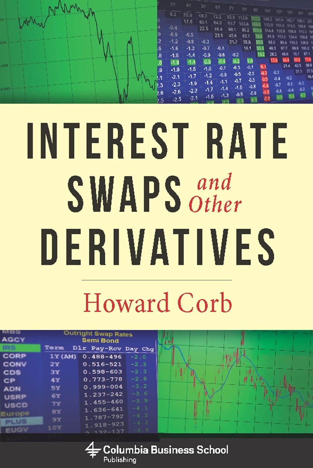 Interest Rate Swaps and Other Derivatives baixar livro de graça