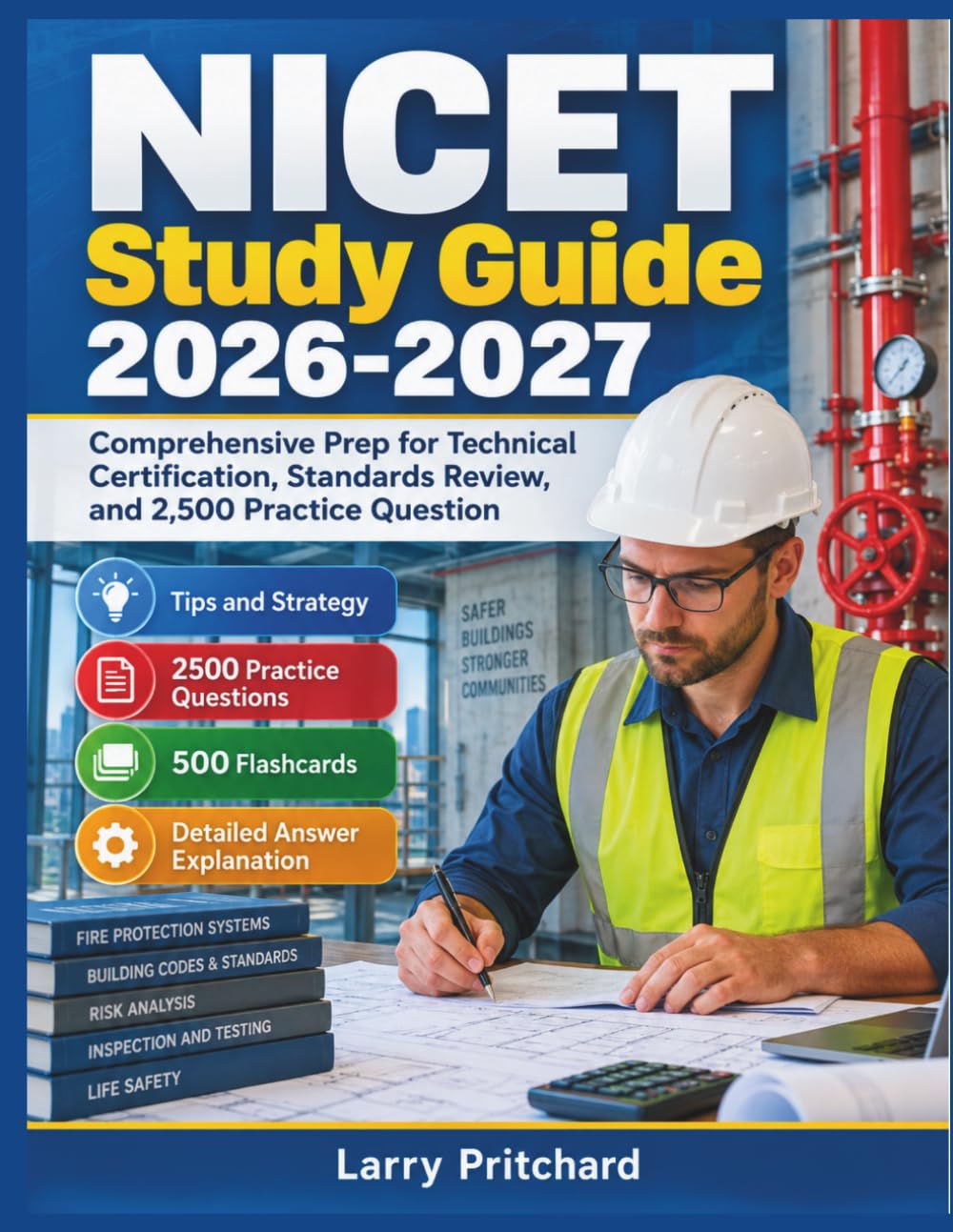 NICET Study Guide 2026-2027: Comprehensive Prep for Technical Certification, Standards Review, and 2,500 Practice Questions baixar livro de graça