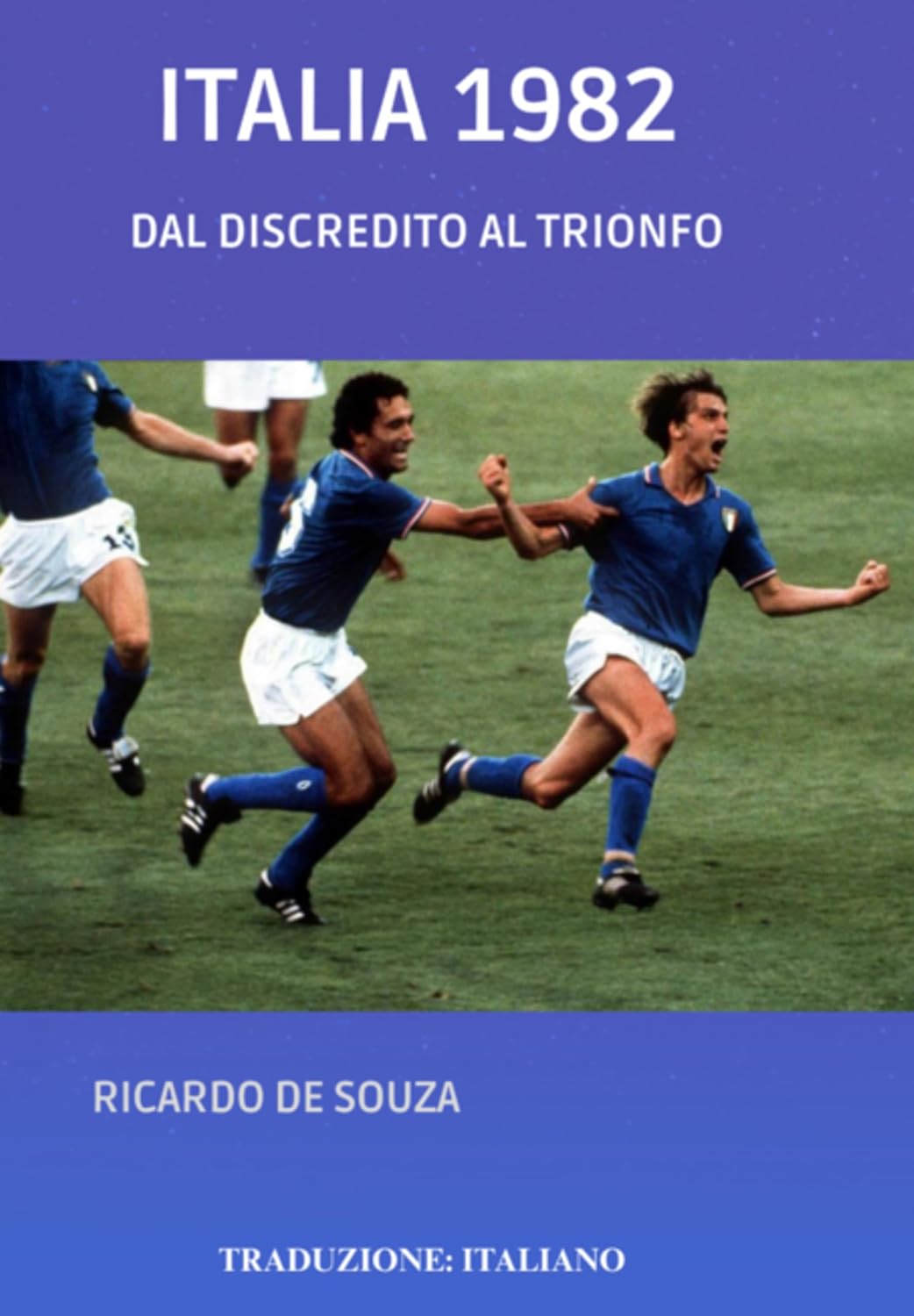 capítulo por capítulo baixar Italia 1982 (Italian Edition)