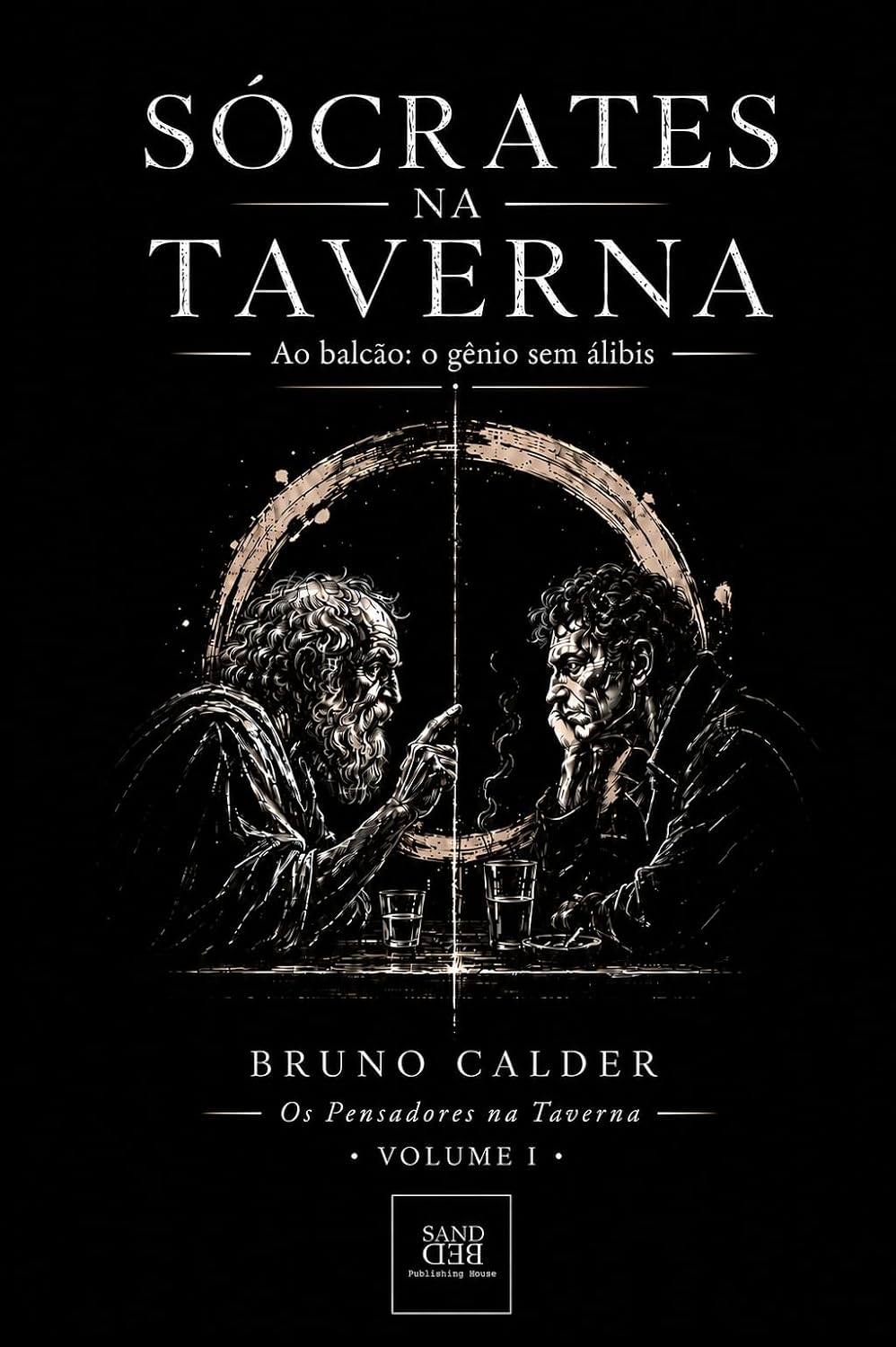 Sócrates na taverna (Os pensadores na Taverna Livro 3) baixar livro de graça