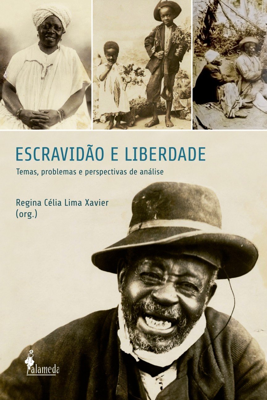 ler totalmente Escravidão e Liberdade: Temas, Problemas e Perspectivas de Análise