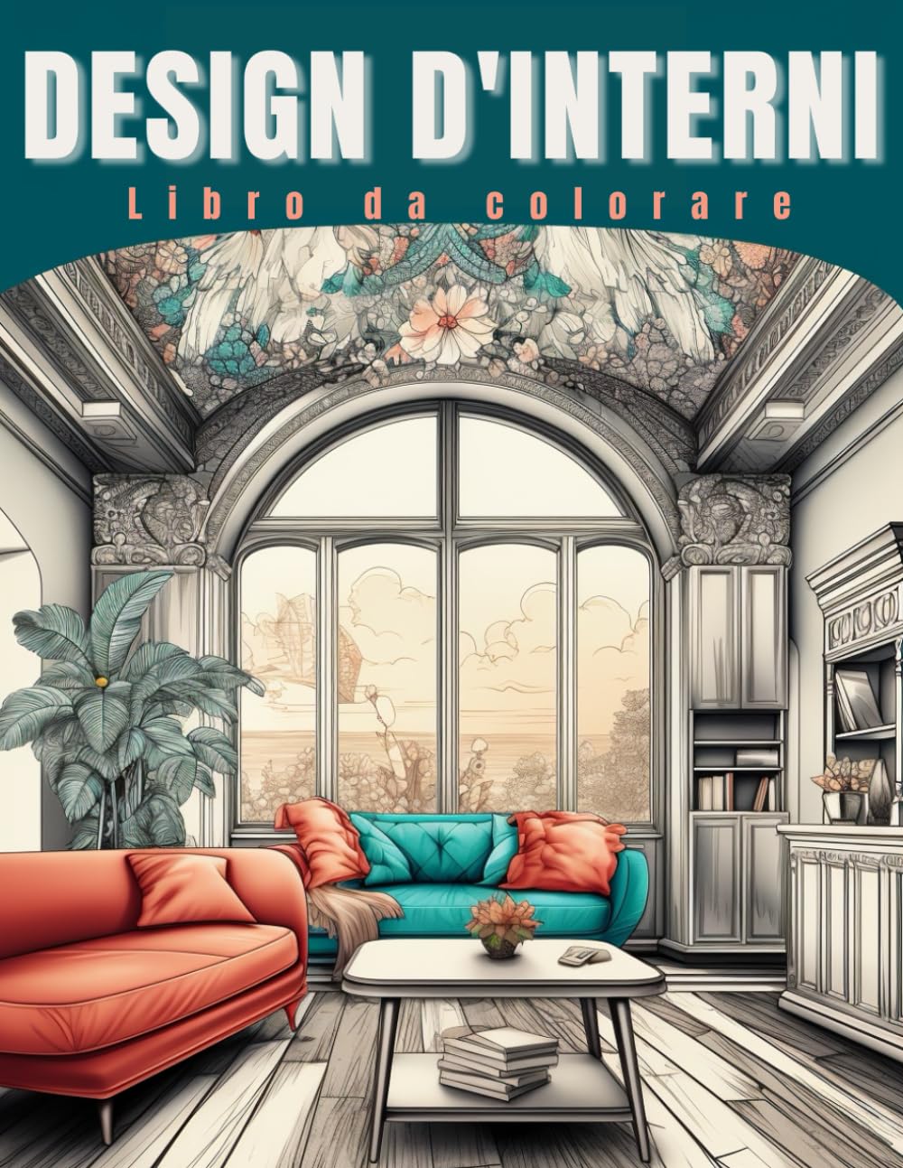 capítulo por capítulo baixar DESIGN D'INTERNI Libro da colorare (Italian Edition)