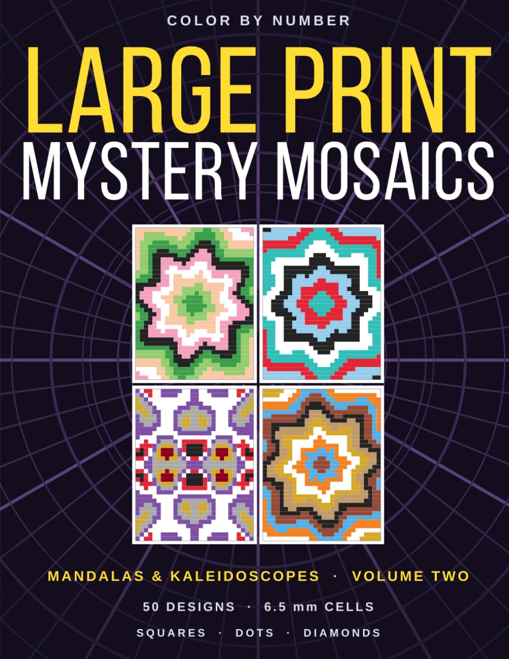 capítulo por capítulo baixar Large Print Mystery Mosaics: Mandalas & Kaleidoscopes - A Color by Number Coloring Book for Adults and Seniors, 50 Designs with Extra-Large Cells, One Per Page